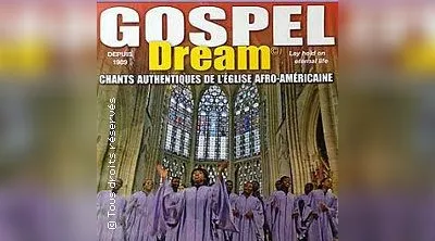 Gospel Dream -  Paris