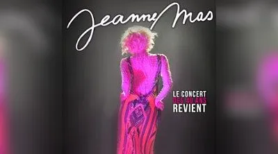 Jeanne Mas - Le Concert des 40 Ans