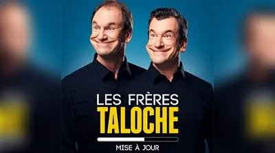 Les Frères Taloche - Mise à Jour