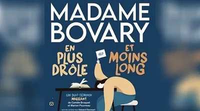 Madame Bovary en plus Drôle et Moins Long