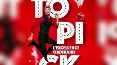 Topick - L'Excellence Ordinaire