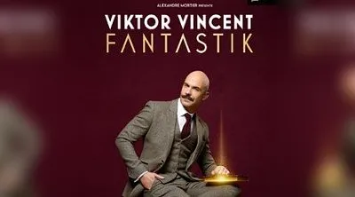 Viktor Vincent - Fantastik - Tournée