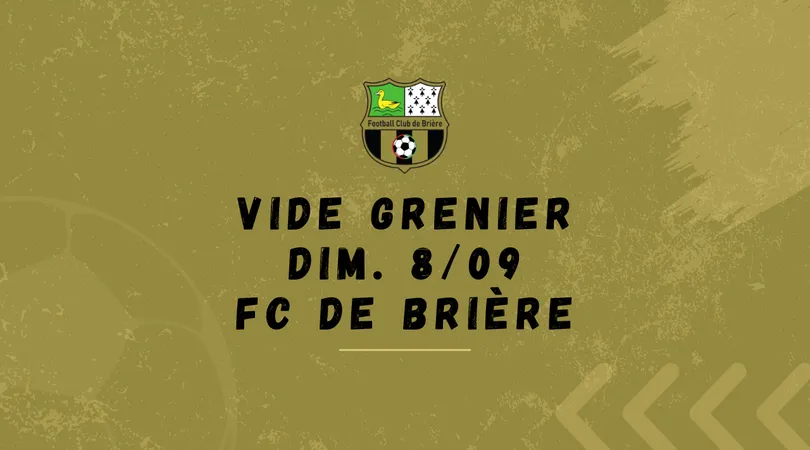 FCB - Vide Grenier le 8/09/2024 à Saint-Joachim