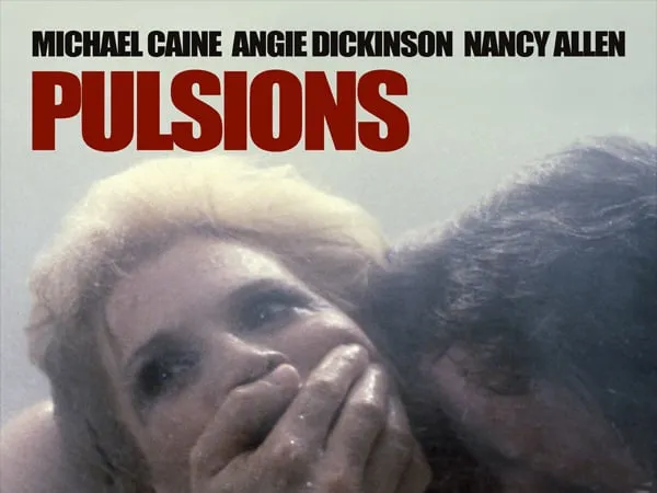 Pulsions, Brian De Palma (1980) - Le Grand Action (5e)