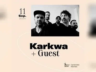 KARKWA + GUEST