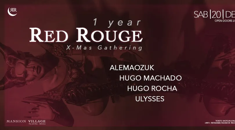 1 Year RedRouge: X-Mas Gathering