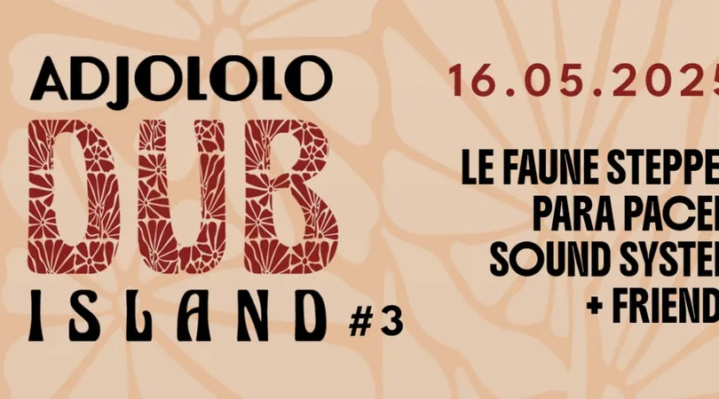 ADJOLOLO DUB ISLAND #3