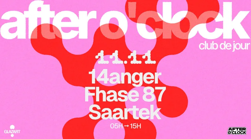 AFTER O'CLOCK : FHASE 87, 14ANGER, SAARTEK & MASLOW