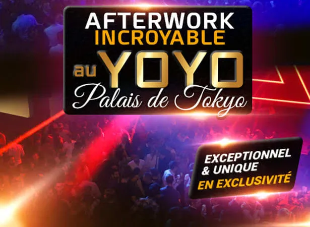 Afterwork Yoyo Le Plus Gros Afterwork De France Palais Tokyo