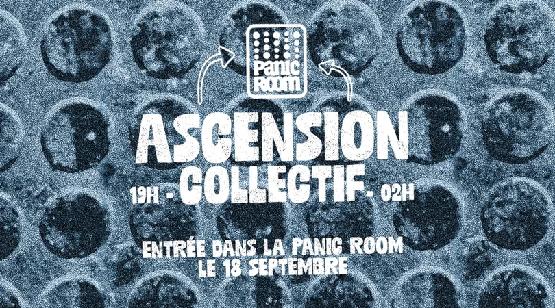 Ascension Débarque Au Panic Room