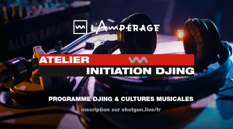 Atelier ~ Initiation DJing