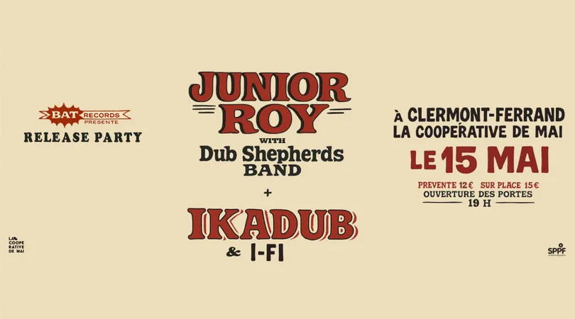 JUNIOR ROY MEETS DUB SHEPHERDS + IKADUB MEET I FI
