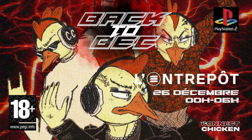 Back To Bec - Connect Chicken x L'entrepôt
