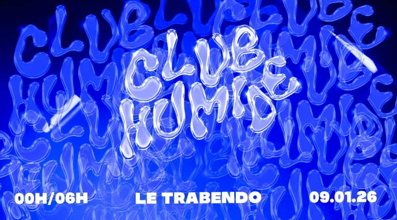 CLUB HUMIDE - 09/01/26