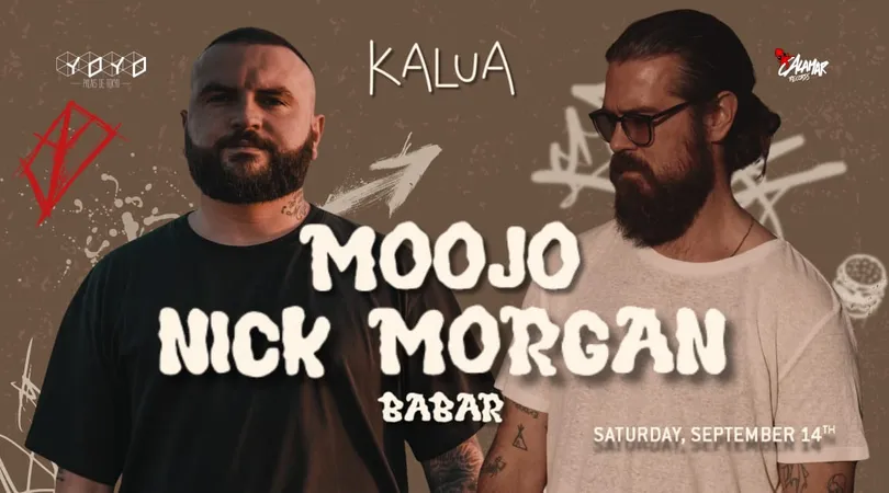 KALUA - YOYO - MOOJO - NICK MORGAN - BABAR