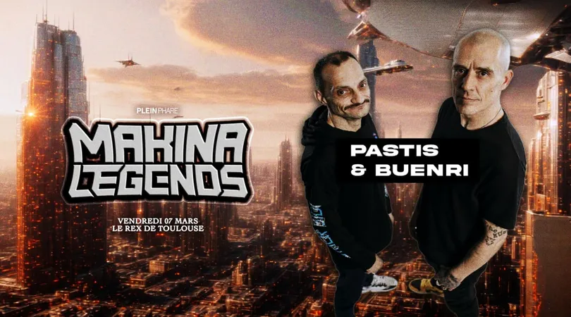 MAKINA LEGENDS W/ PASTIS & BUENRI