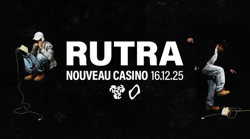 Rutra @Le Nouveau Casino
