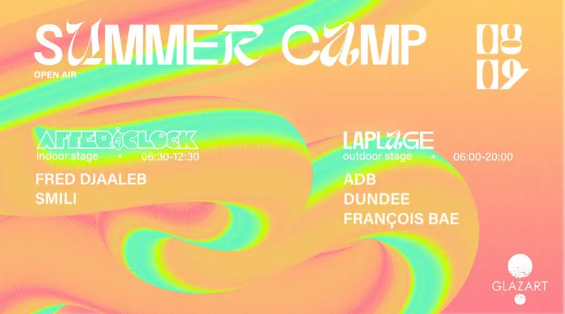 SUMMER CAMP : AFTER O'CLOCK x LAPLAGE #29 🪩🕺🎉 (OPEN AIR)