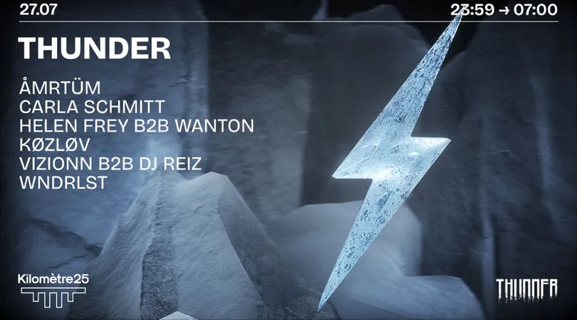 THUNDER X KM25 : Amrtum, Wndrlst, Carla Schmitt & more