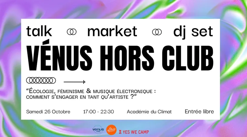 Vénus Hors Club #1 - Talk, Market, Dj Set, Tattoo