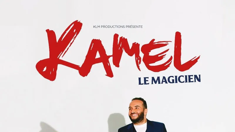 KAMEL LE MAGICIEN