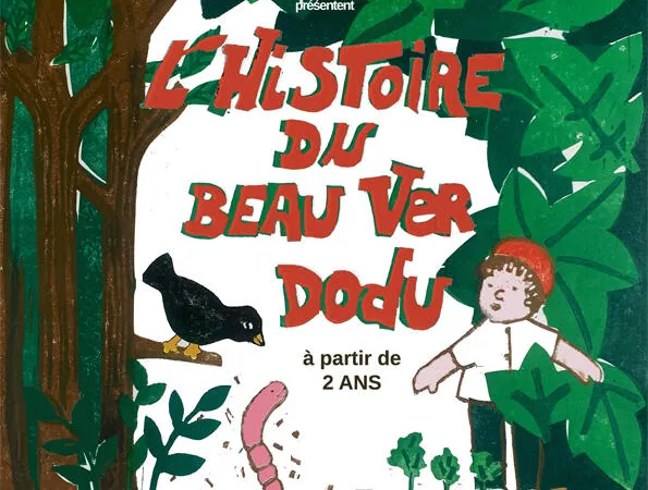 L'HISTOIRE DU BEAU VER DODU