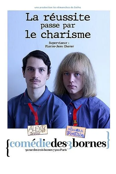 LA RÉUSSITE PASSE PAR LE CHARISME