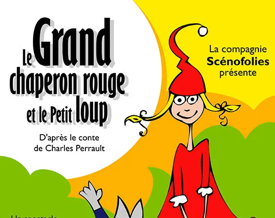 LE GRAND CHAPERON ROUGE ET LE PETIT LOUP