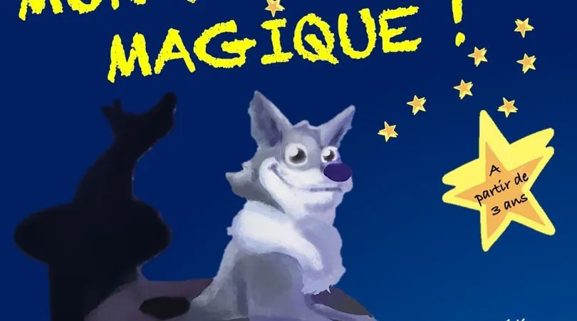 MON P'TIT LOUP MAGIQUE
