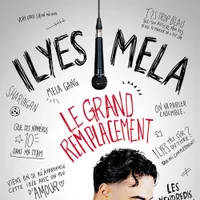 Ilyes Mela dans Le grand remplacement