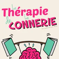 La thérapie de la connerie