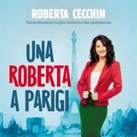 Roberta Cecchin dans Una Roberta a Parigi