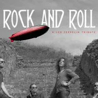 Led zeppelin tribute by rock and roll