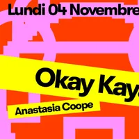 Pitchfork Music Festival Paris 2024 - Okay Kaya, Anastasia Coope