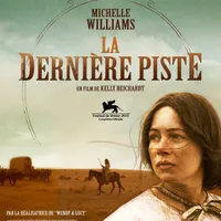 La Dernière Piste, Kelly Reichardt (2010) - Les 3 Luxembourg (6e)