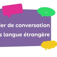 Ateliers de conversation FLE (français langue étrangère)