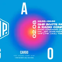 Cargo x OHP invite Fav_art & Radio Confiance