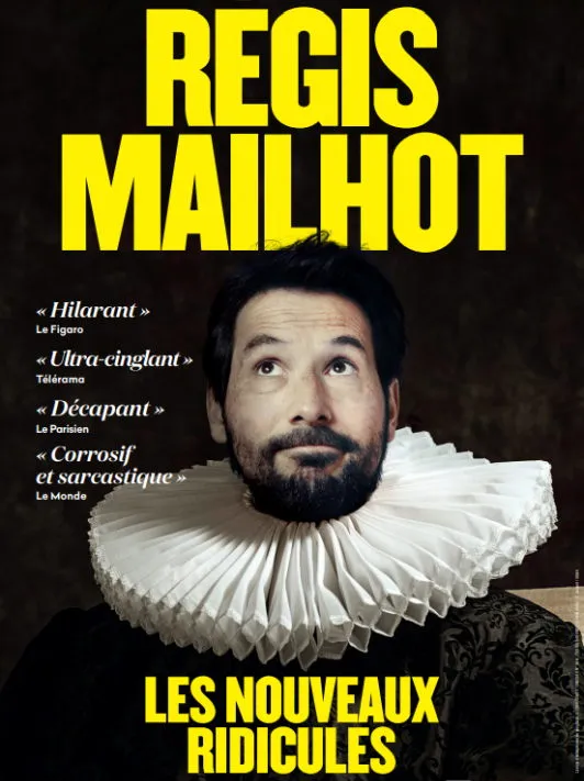 REGIS MAILHOT - LES NOUVEAUX RIDICULES