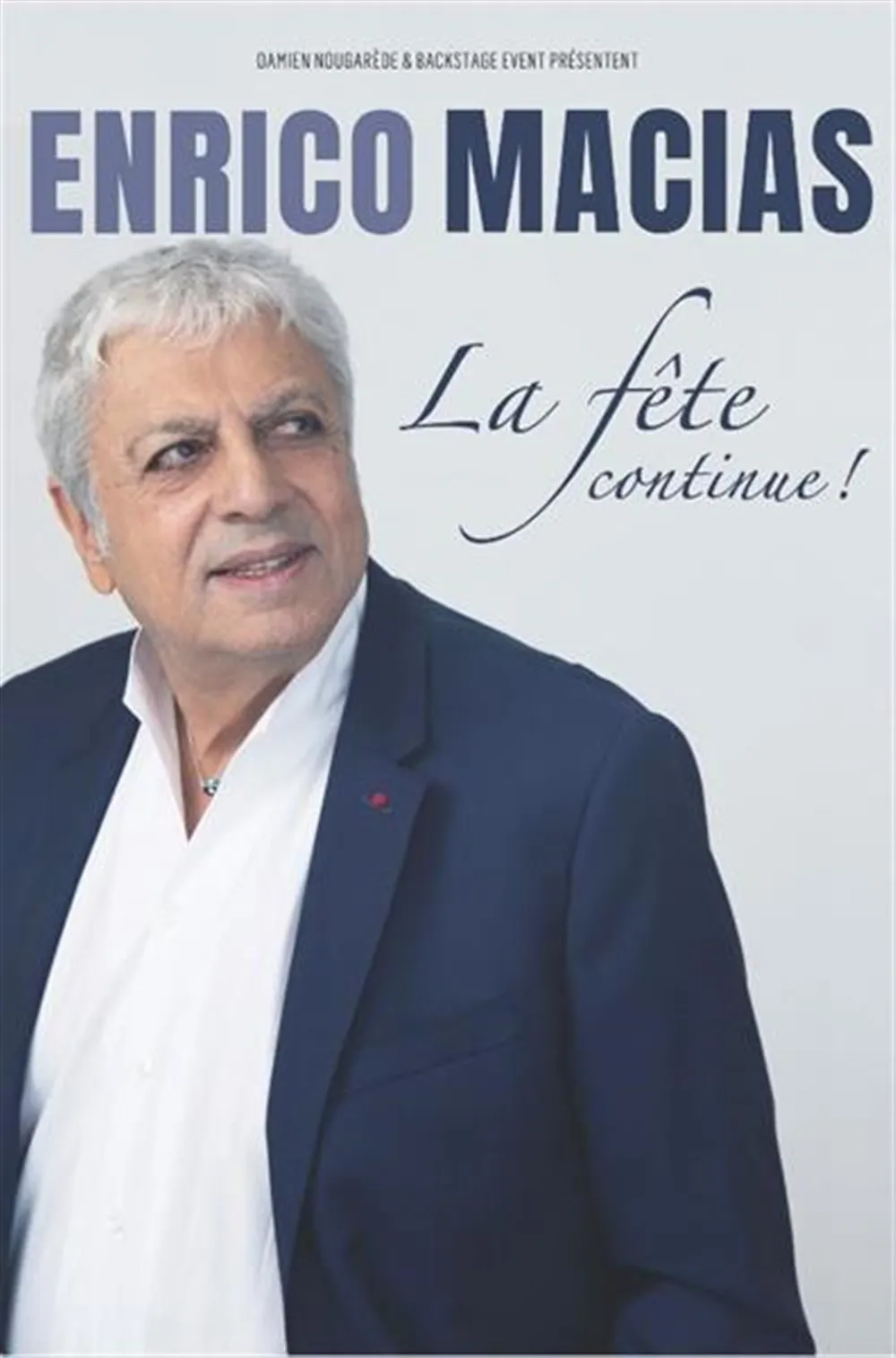 Affiche de Enrico Macias : La fête... continue ! - Aubervilliers