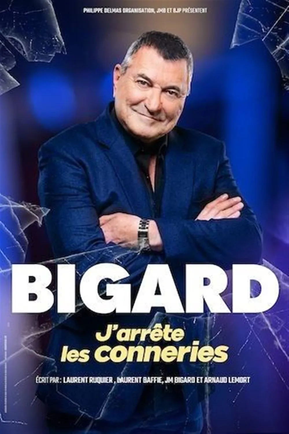 Jean Marie Bigard dans J'arrête les conneries