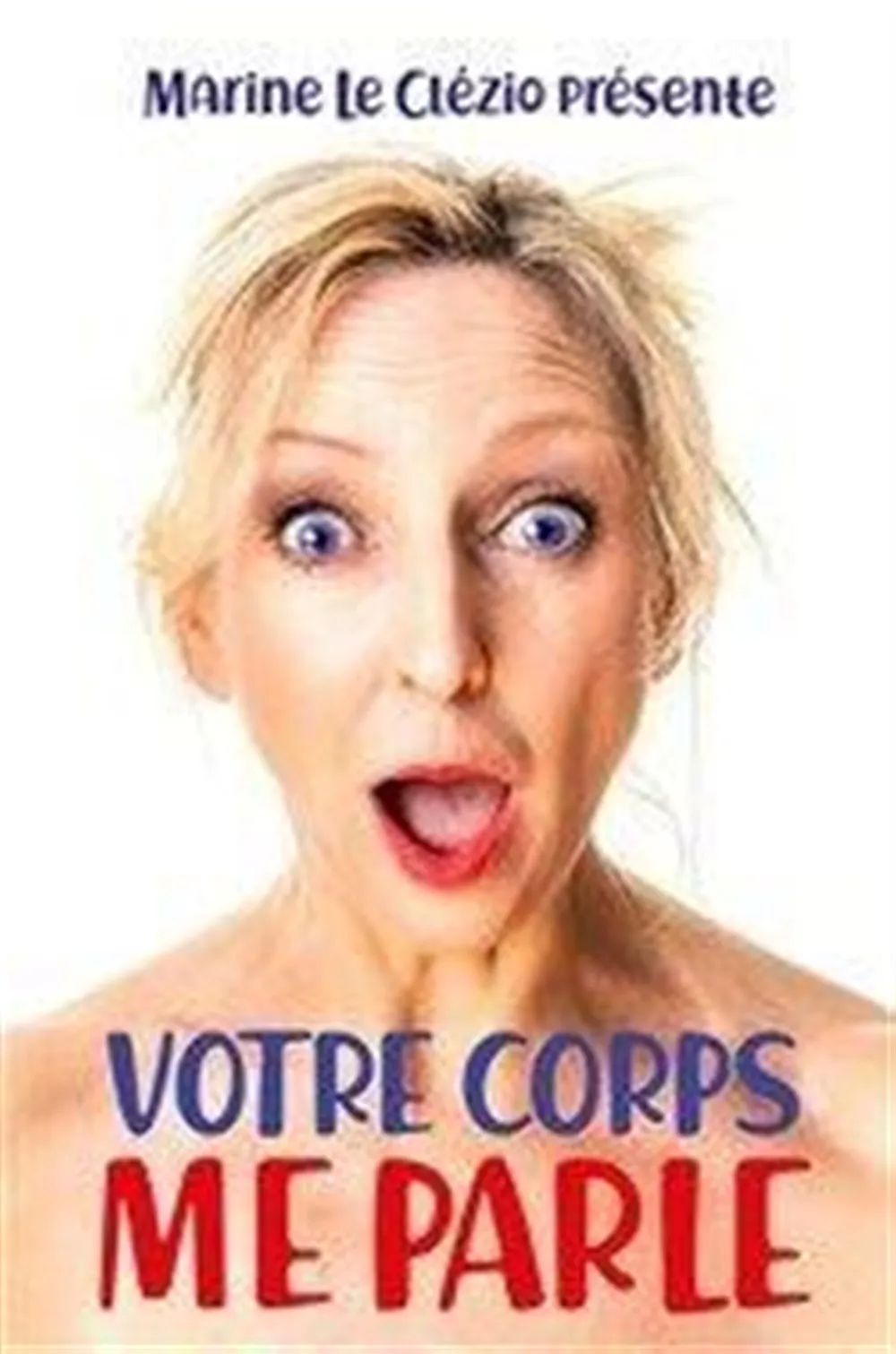 Marine Le Clézio dans Votre corps me parle