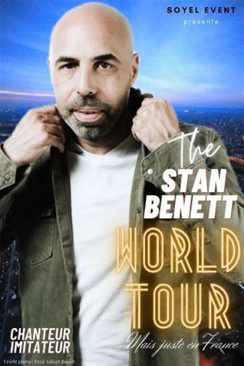 The Stan Benett world tour... mais juste en France !