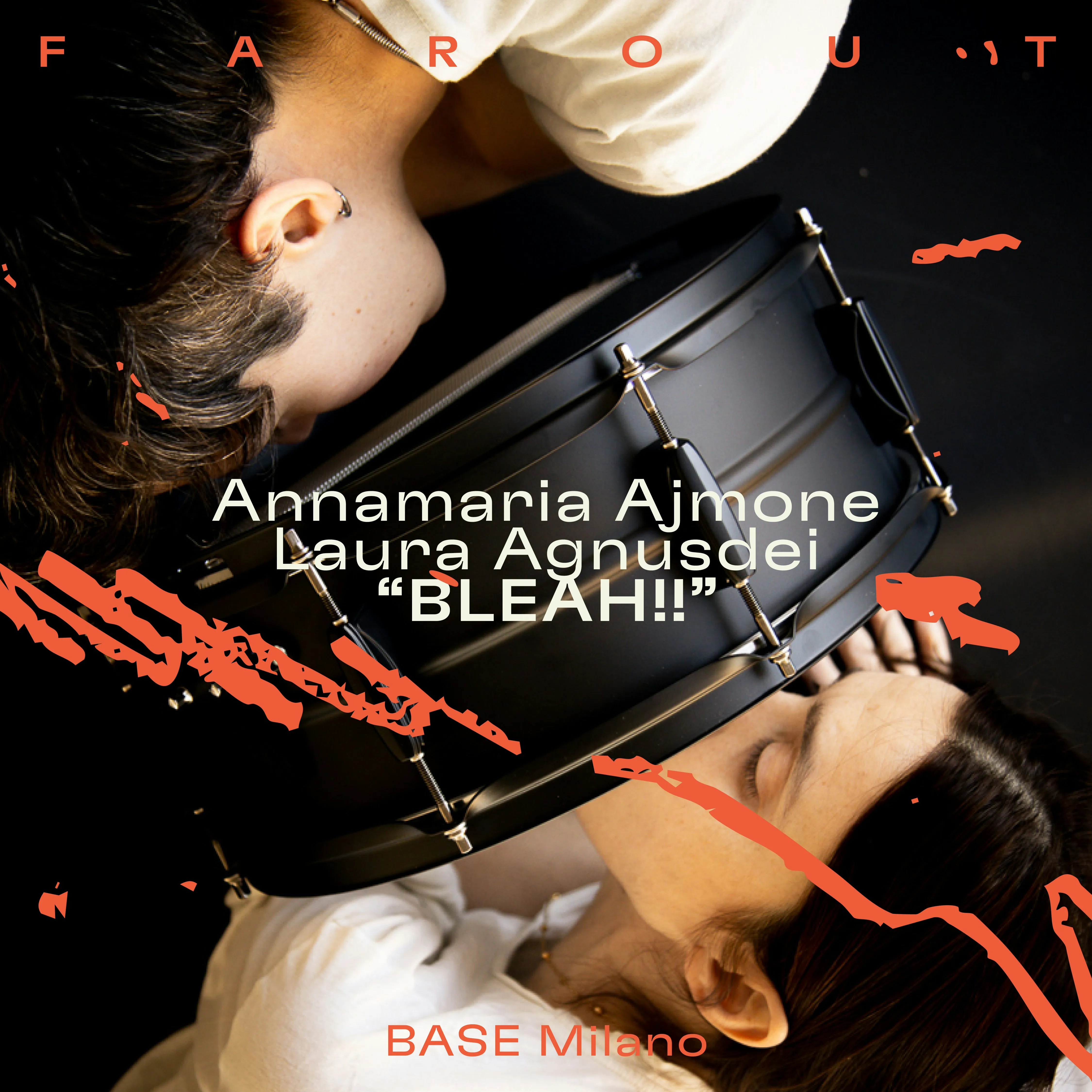 BLEAH!!! - FAROUT Festival