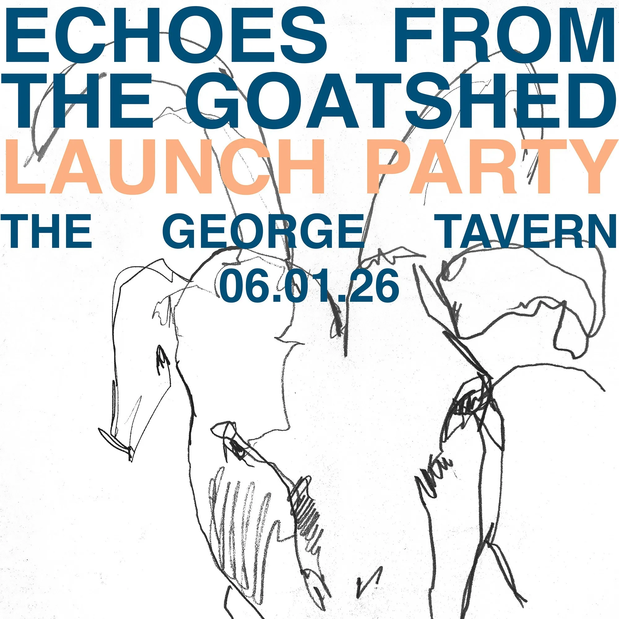 Echoes from the Goatshed Launch Party