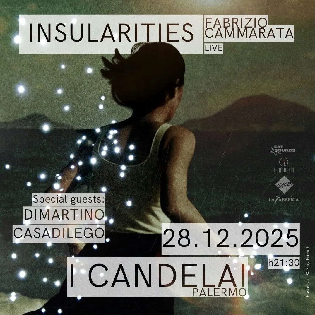 Fabrizio Cammarata - Insularities 28 dic @ i Candelai