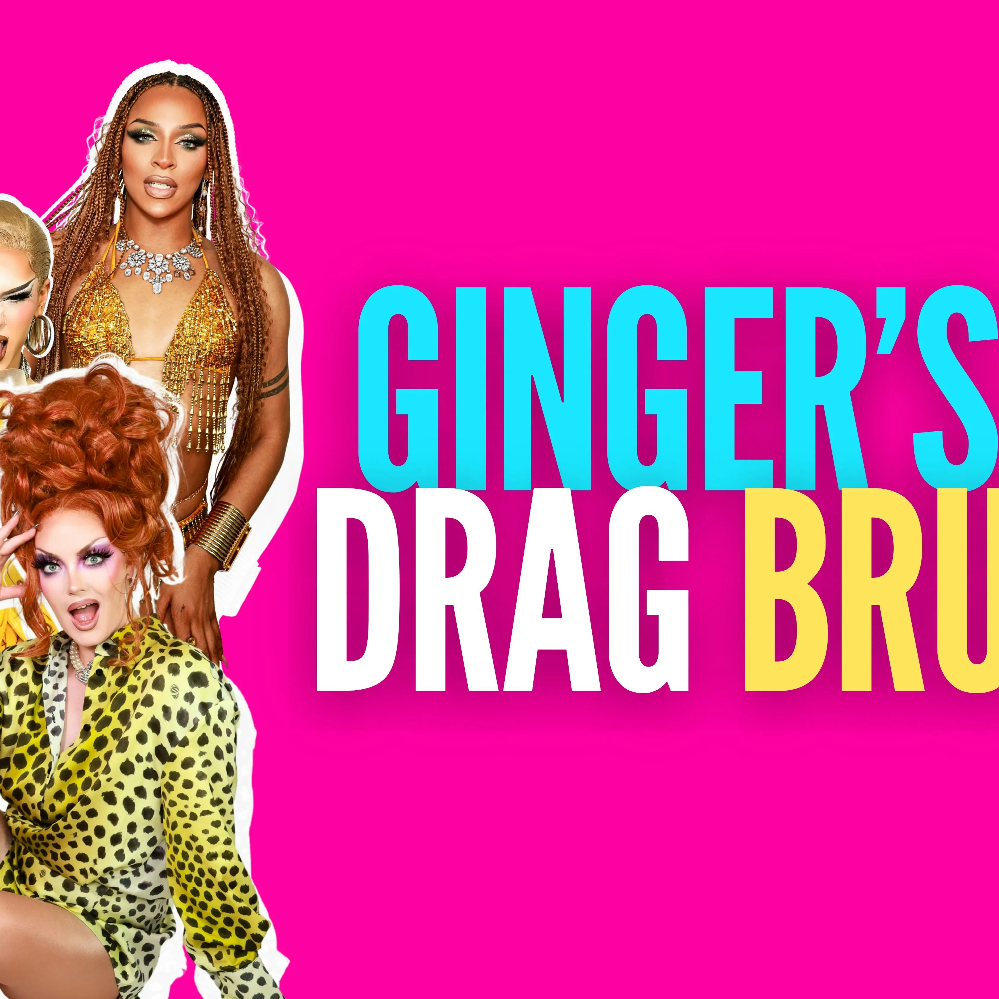 Ginger's Big Drag Bottomless Brunch 3-5pm