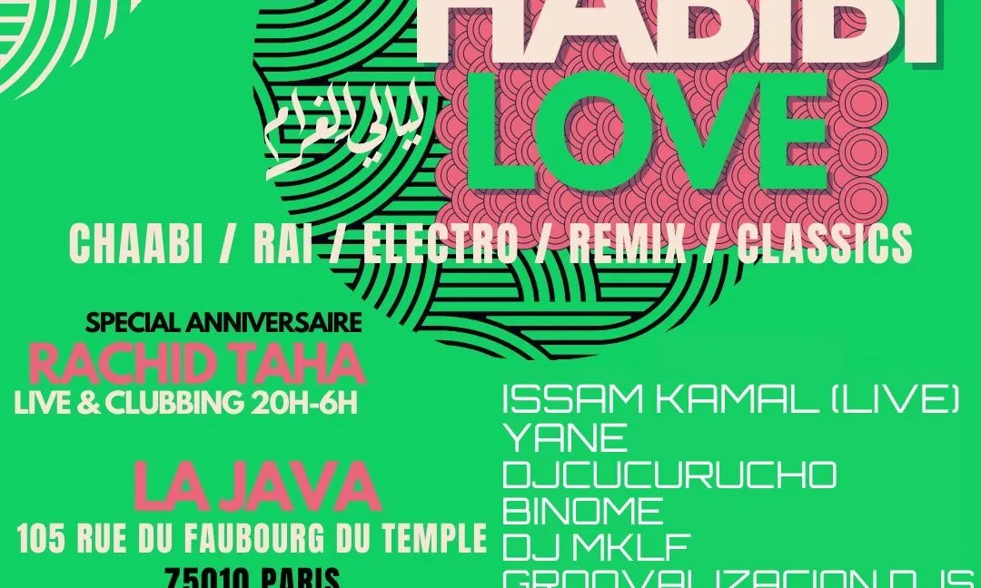 Habibi Love spécial Anniversaire Rachid Taha