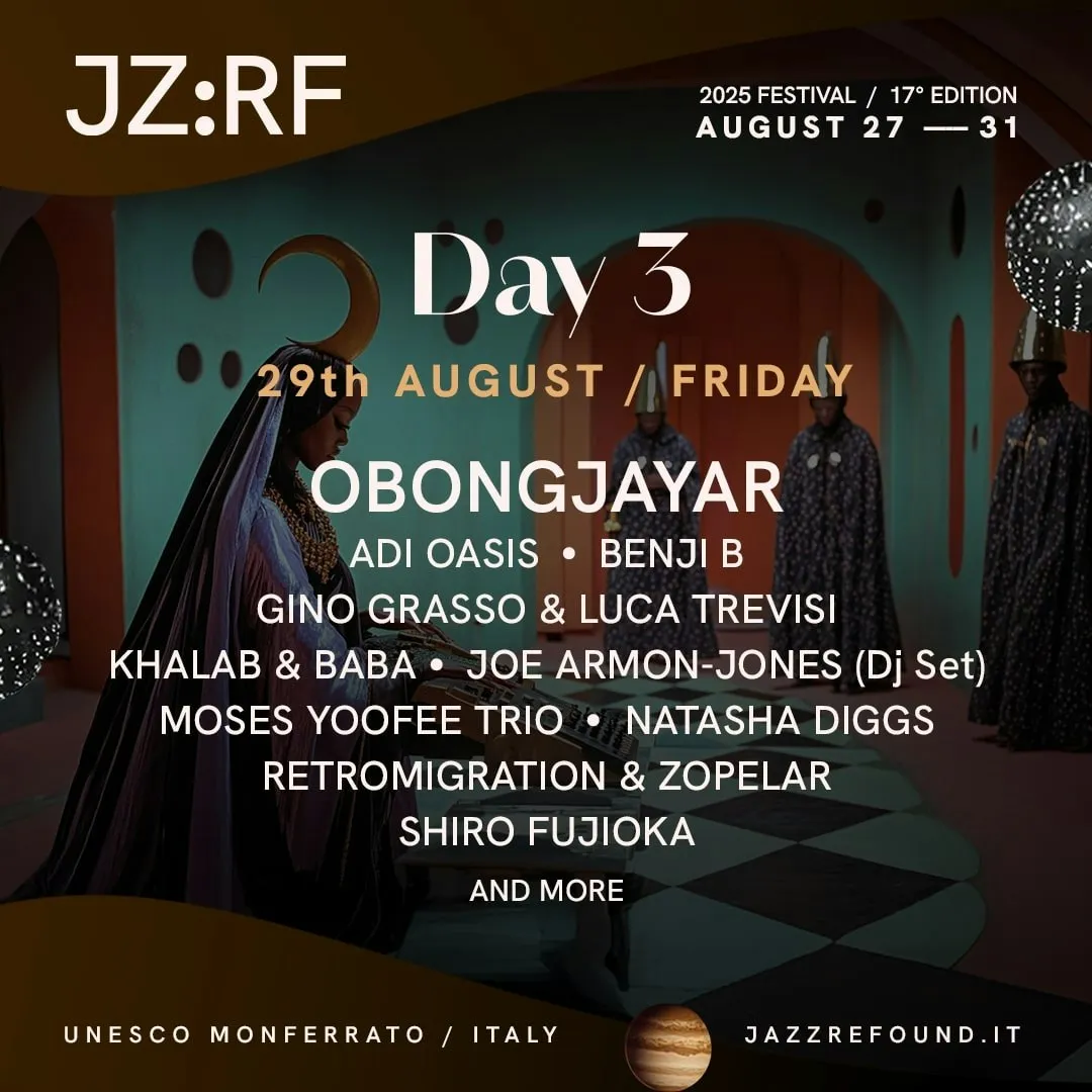 Affiche de DAY 3 | OBONGJAYAR, ADI OASIS & MORE | Jazz:Re:Found 2025