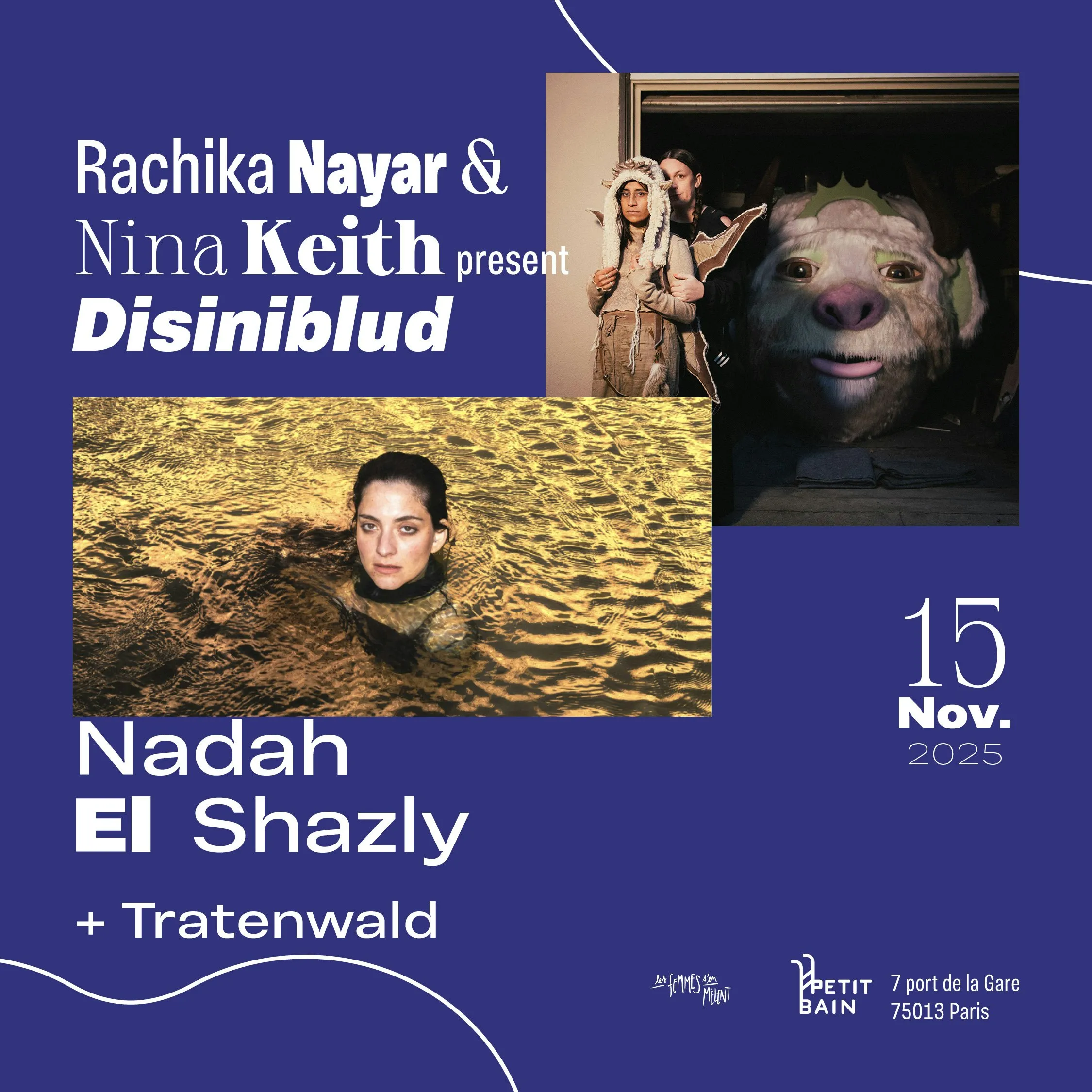 Rachika Nayar & Nina Keith + Nadah El Shazly