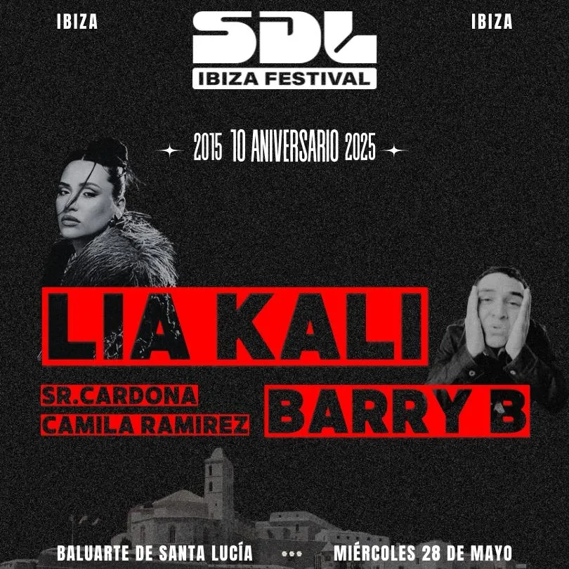 SDL Ibiza Festival: Lia Kali + Barry B - 10 años